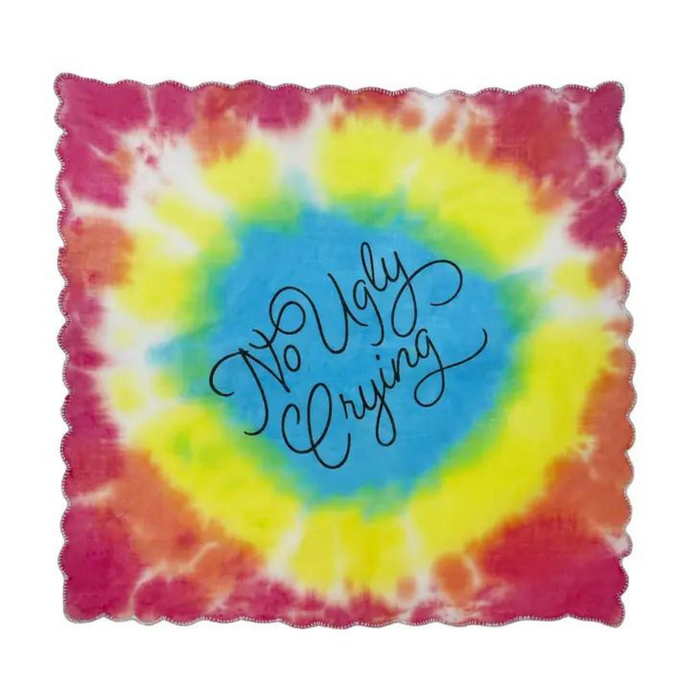 No Ugly Crying Tie-Dye Handkerchief
