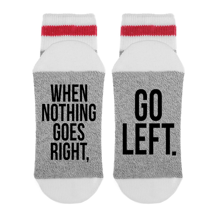 When Nothing Goes Right Socks- Men